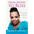 From Misery to Bliss: Overcoming Mental Illness
