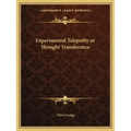 Experimental Telepathy or Thought Transference
