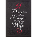 31 Days of Prayer for My Wife