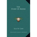 The Story Of Bodie