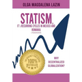 STATISM, IT's RECURRING CYCLES IN MEXICO AND ROMANIA