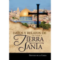 Datos y Relatos de Un Viaje a Tierra Santa