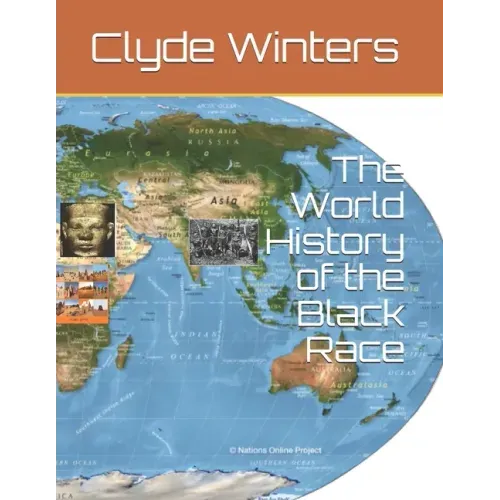 The World History of the Black Race