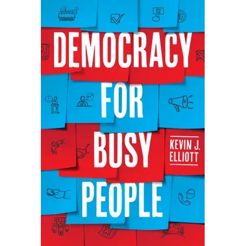Democracy for Busy People