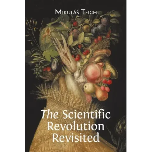 The Scientific Revolution Revisited