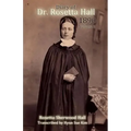 Diary of Rosetta Hall 1890: (Black and White)