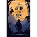 Of Myths and Men