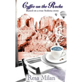 Coffee on the Rocks