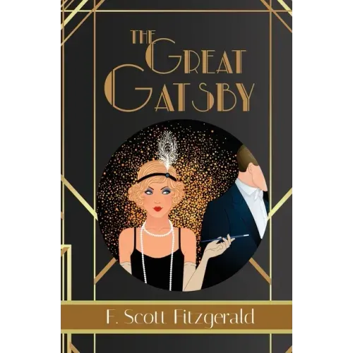 The Great Gatsby - F. Scott Fitzgerald Book #3 (Reader's Library Classics)