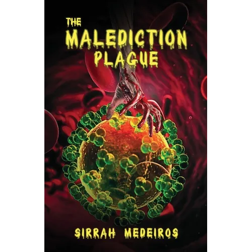 The Malediction Plague