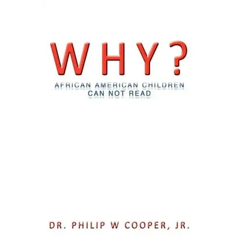 Why?: African American Children Can Not Read