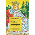 The Ultimate Guide to Tarot for Beginners: Unlocking the Secrets of the Symbols