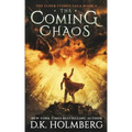 The Coming Chaos