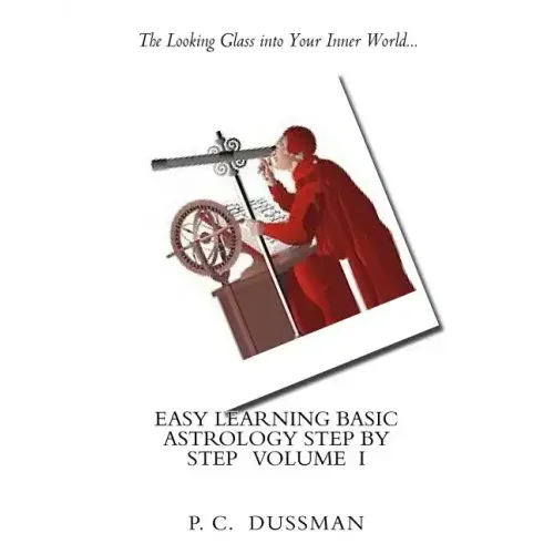 Easy Learning Basic Astrology Step by Step Volume I