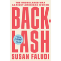 Backlash: The Undeclared War Against American Women