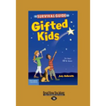 The Survival Guide for Gifted Kids: For Ages 10 & Under (Revised & Updated 3rd Edition) (Large Print 16pt)