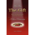 More Than the Gift: A Love Relationship