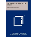 Deterioration of Book Stock: Causes and Remedies
