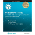 CCIE/CCNP Security Exam 300-710: Securing Networks with Cisco Firepower (SNCF): Volume II