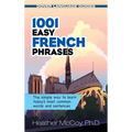 1001 Easy French Phrases