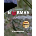 Norman: A Humorous and Heartwarming Tale of Resilience and Self-Esteem for Ages 4-8