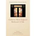 Catharine Sedgwick, Redwood: A Tale
