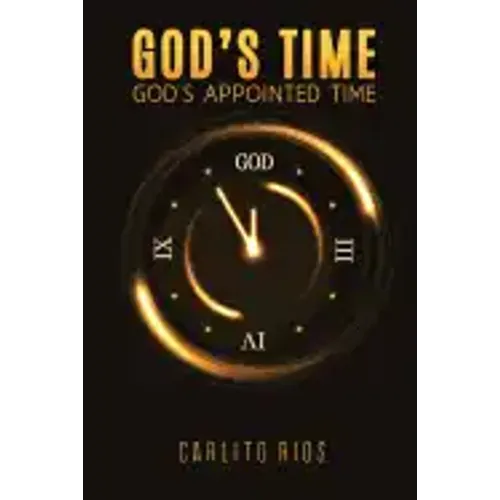 God's Time - God's Appointed Time