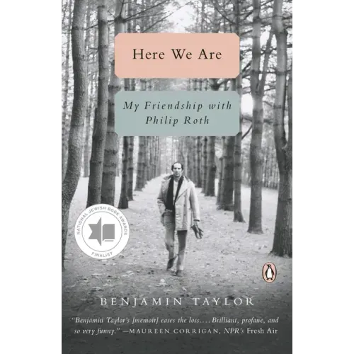 Here We Are: My Friendship with Philip Roth