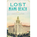 Lost Miami Beach