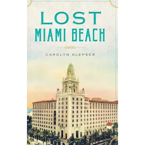 Lost Miami Beach