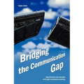 Bridging the Communication Gap: Specification by Example and Agile Acceptance Testing