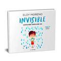 Invisible (Álbum Ilustrado) / Invisible. Collection Stories to Be Read by Two