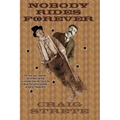 Nobody Rides Forever
