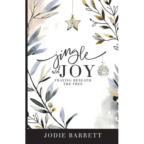 Jingle and Joy: Praying Beneath the Tree