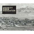 The Art and Life of Merritt Dana Houghton in the Northern Rockies, 1878-1919