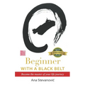 Beginner with a Black Belt
