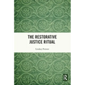 The Restorative Justice Ritual