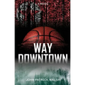 Way Downtown