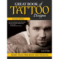Great Book of Tattoo Designs, Revised Edition: More Than 500 Body Art Designs