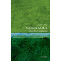 Mountains: A Very Short Introduction