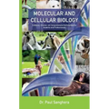 Molecular and Cellular Biology: Cohesive, Concise, yet Comprehensive Introduction for Students and Professionals.