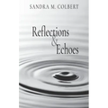 Reflections & Echoes