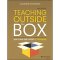 Teaching Outside the Box: How to Grab Your Students by Their Brains