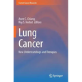 Lung Cancer: New Understandings and Therapies