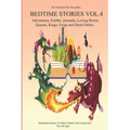 Bedtime stories for Children and Toddlers VOL.4 Adventures, Fairies, Animals, Loving Moms, Queens, Kings, Frogs and Short Fables.: Meditation Stories