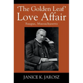'The Golden Leaf' Love Affair: Saugus, Massachusetts