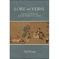 Lore and Verse: Poems on History in Early Medieval China