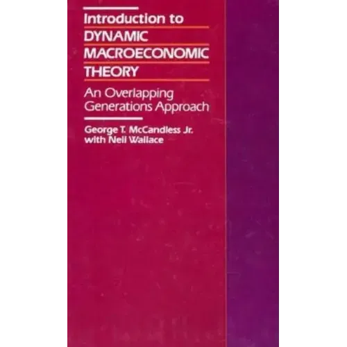 Introduction to Dynamic Macroeconomic Theory: An Overlapping Generations Approach
