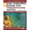 16 Easy Christmas Songs for Fingerpicking Guitar: Quick & Easy Fingerstyle Guitar Arrangements
