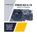 FreeCAD 0.19 Basics Tutorial (COLORED)
